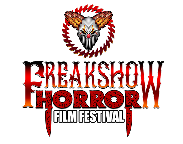 Submit FREAK SHOW Horror Film Festival Orlando FL