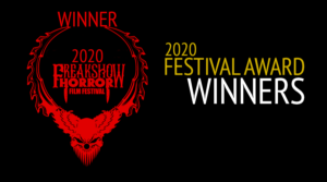 2020 Festival Winners - FREAK SHOW Horror Film Festival