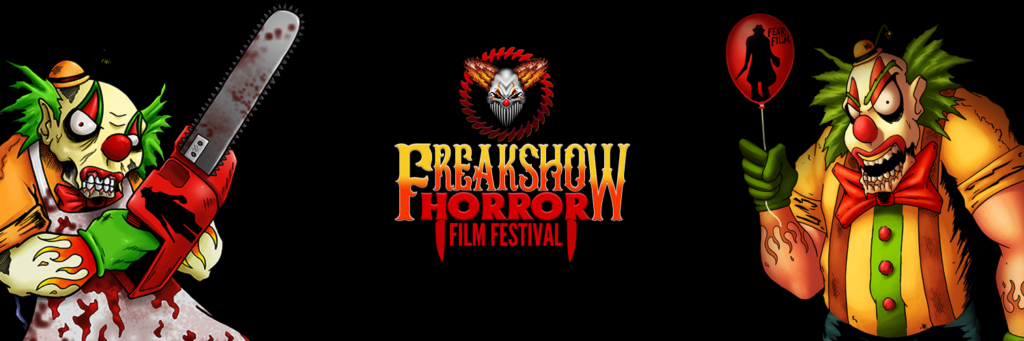 Call For Entries 2021 Freak Show Horror Film Festival